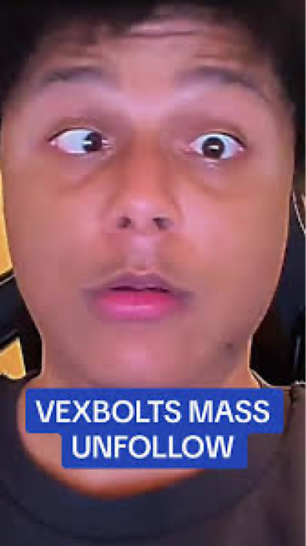 Vexbolts Mass Unfollowing Meme